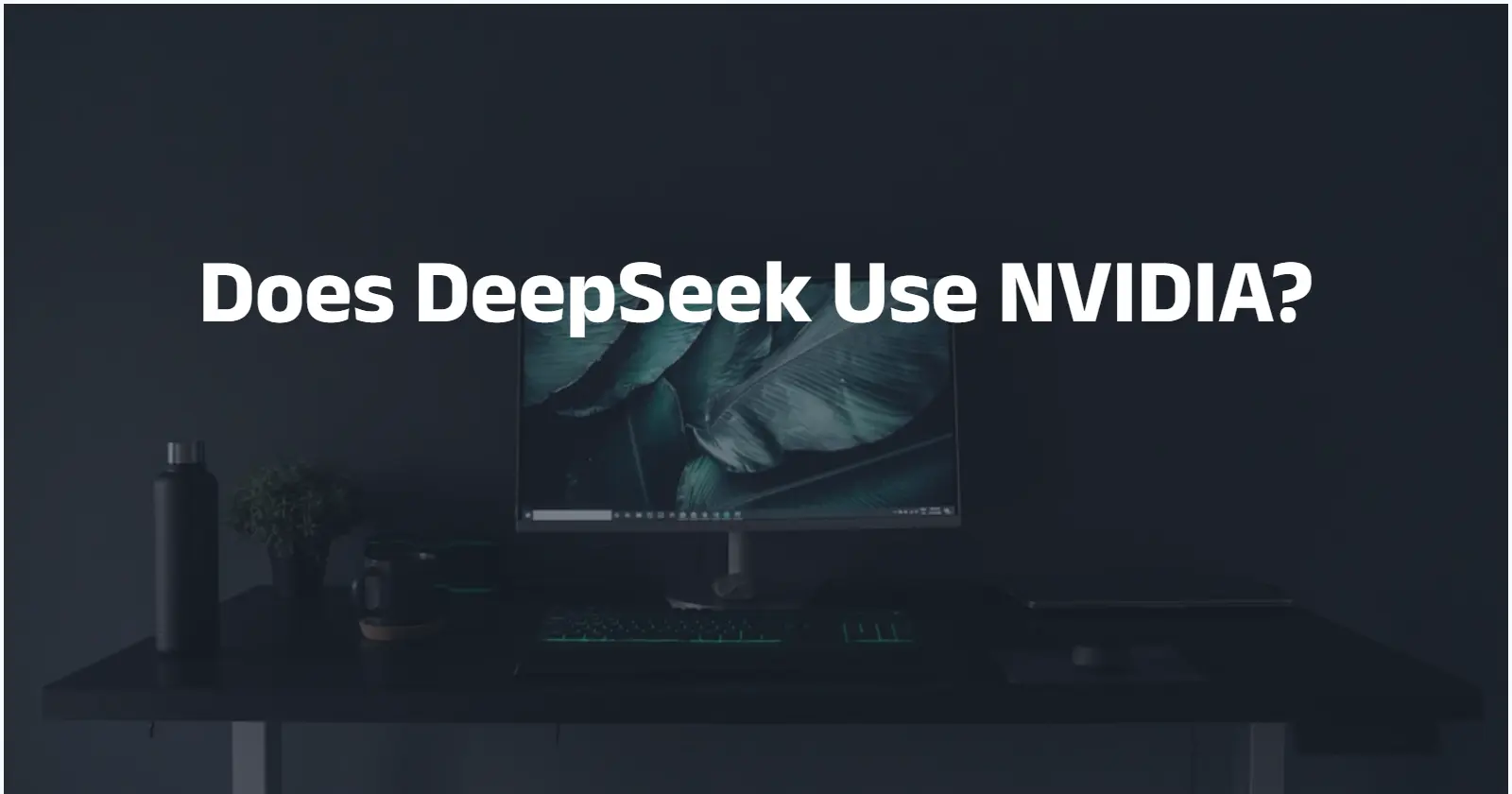 Does DeepSeek Use NVIDIA?